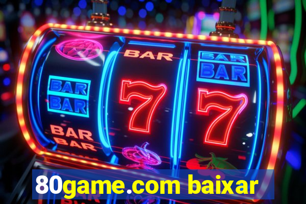 80game.com baixar